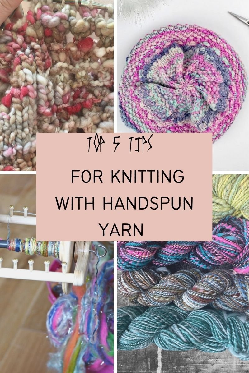 Top 5 tips for knitting with Hand Spun Yarn handspun yarn blog